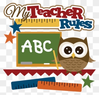 My Teacher Rules Svg School Svg File Owl Svg Files - Cute Owl Cartoon Teacher Clipart