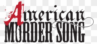 American Murder Song Present The Black Wagon Tour - Original Cast Record Old Timer - Cd Clipart