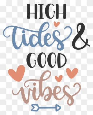 More Information - High Tides Good Vibes Clipart