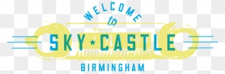 Back In 1955, When Rock N Roll Was Brand New, The Magic - Sky Castle Birmingham Logo Clipart