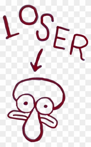 Squidward Is A Loser Clipart