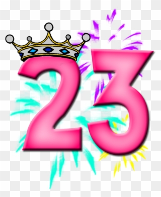 Happy Birthday To Me Today Is My 23rd Birthday I Was - 23 August My Birthday Clipart