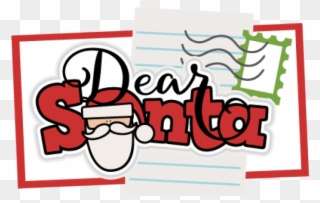 Dear Clipart Dear Santa - Dear Santa Clipart - Png Download