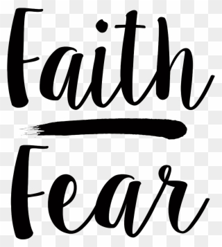 Clip Art Royalty Free Download Faith Over Fear Clipart - Calligraphy - Png Download