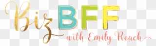 Biz Bff Business Coaching And Strategy With Emily Roach - Logo Bff Clipart