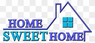 Home Sweet Home Clipart - Home Sweet Home - Png Download
