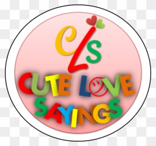 Cute Love Sayings - Circle Clipart