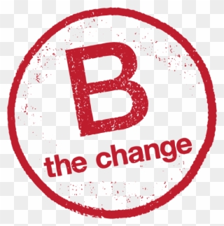 Using Business As A Force For Change - B Corporation Clipart