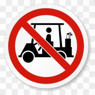 No Golf Cart Symbol Iso Prohibition Circular Sign, - No Golf Carts Allowed Signs Clipart