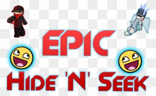 Epic Hide N Seek Logo By Jazzymegadude Pluspng - Hide And Seek Transparent Clipart
