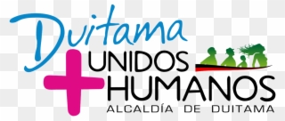 Gobernación De Boyacá - Duitama Mas Unidos Mas Humanos Clipart