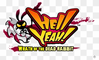 Once - Hell Yeah Wrath Of The Dead Rabbit Png Clipart
