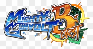 Mighty Gunvolt Burst To Switch June 15 And 3ds July - Mighty Gunvolt Burst Logo Clipart
