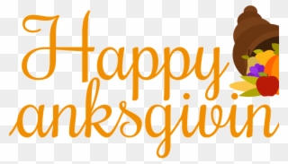 Download Happy Thanksgiving Clip Art - Happy Thanksgiving Everyone - Png Download