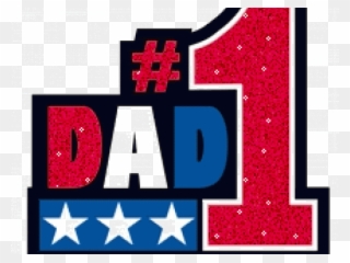 Fathers Day Clipart Happy Birthday Dad - Usa Number 1 - Png Download