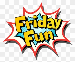 Fun Friday Clipart Free Download Best Fun Friday Clipart - Fun Friday - Png Download