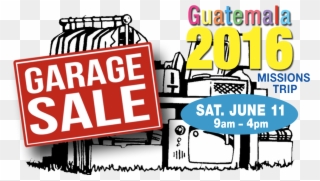 Garage Sale For Guatemala Mission Trip - Poster Clipart