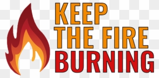 It All Starts With A Spark - Keep The Fire Burning Clipart
