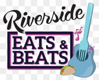 Riverside Eats And Beats - Riverside Eats & Beats Streetfest Clipart