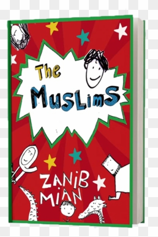 The Muslims New Kids Book By Zanib Mian Islamic Books - Muslims Clipart