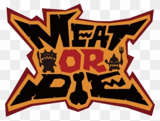 Meat Or Die Is A Series Of Short Videos Published On Clipart