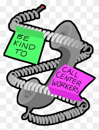 Be Kind To Call Center Workers - Sticker Clipart