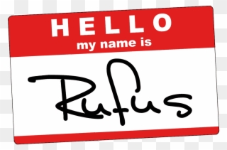 Hello My Name Is Rufus Name Tag - Hello My Name Clipart