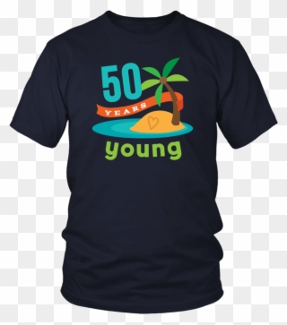 50th Birthday Tropical Island T-shirt - Dojrp T Shirt Clipart