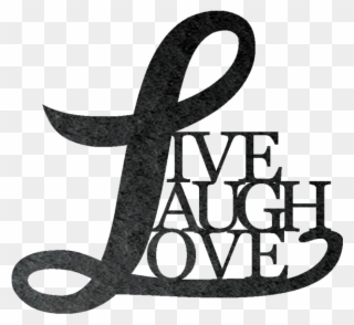 Live Laugh Love Metal Wall Sign Love Clipart 1653923 Pinclipart