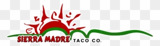 Sierra Madre Taco Co - Sierra Madre Taco Co. Mexican Restaurant Clipart