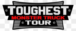 Treadwear Presents The Toughest Monster Truck Tour - Toughest Monster Truck Tour 2019 Clipart