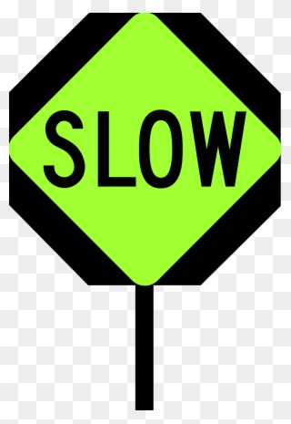 Image Result For Stop Slow Sign - Traffic Control Stop Sign Clipart