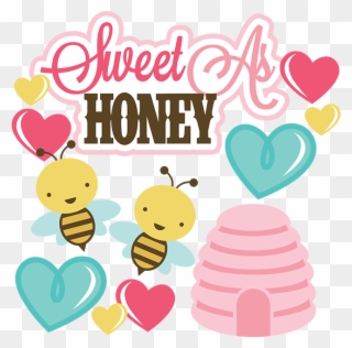 Sweet As Honey Svg File For Scrapbooking Cardmaking - Svg Files Honey Word Clipart