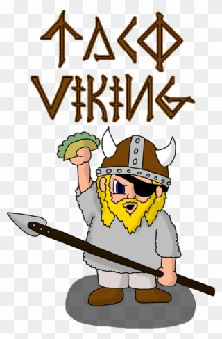 From The Moment I Read The Words “taco Viking” On Twitter, - Cartoon Clipart