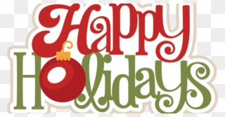 Transparent Happy Holidays Clipart - Png Download