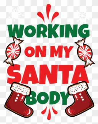 Working On My Santa Body - Christmas Day Clipart