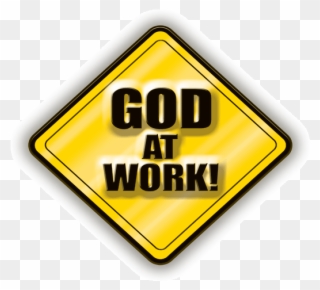 God's Good Work - God At Work Sign Clipart