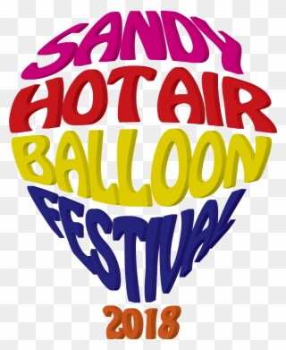 Sandy Hot Air Balloon Festival 2018 Presented By Sandy - Hot Air Balloon Festival Clipart