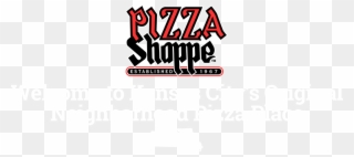 Welcome To Kansas City's Original Neighborhood Pizza - Pizza Shoppe Clipart