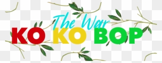 Report Abuse - Ko Ko Bop Png Clipart