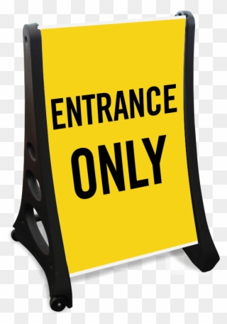 Entrance Only Portable Sidewalk Sign - Event Parking Clipart