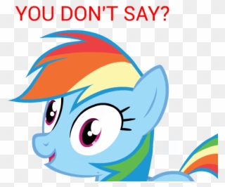 You Don't Say - You Don T Say Pony Clipart