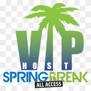 Spring Break 2019 Buy Your Vip Party Package Now And - Poster Clipart