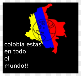 Colombia Estas En Todo El Mundo Clipart - Graphic Design - Png Download
