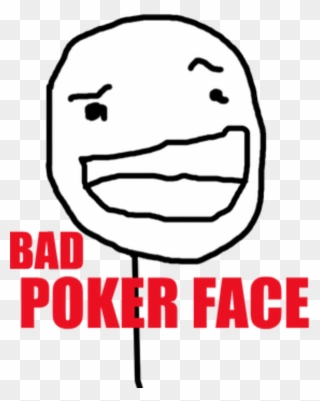 Poker Face - Poker Face Meme Gif Clipart