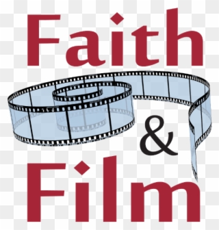 Faith And Film Gathers On Friday, February 10 At 7 - Film Strip Wall Calendar Clipart