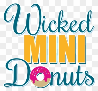 Wicked Mini Donuts Logo 250 - Mini Donut Png Clipart