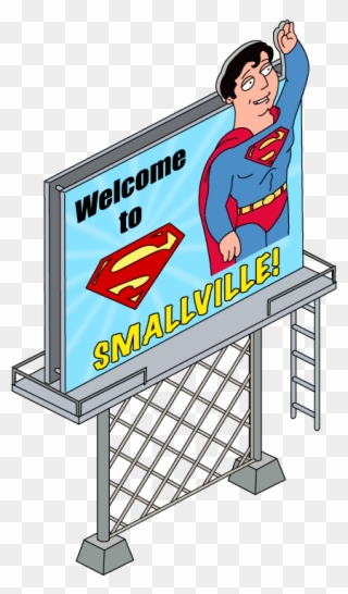 Welcome To Smallville Sign - Smallville Family Guy Clipart