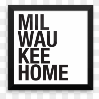 Transparent Poster Black Frame Clip Art Library Stock - Milwaukee Home - Png Download