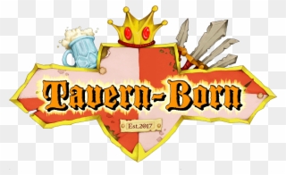 To Celebrate Our Upcoming Kickstarter, Tavern-born - 3d Printing Clipart